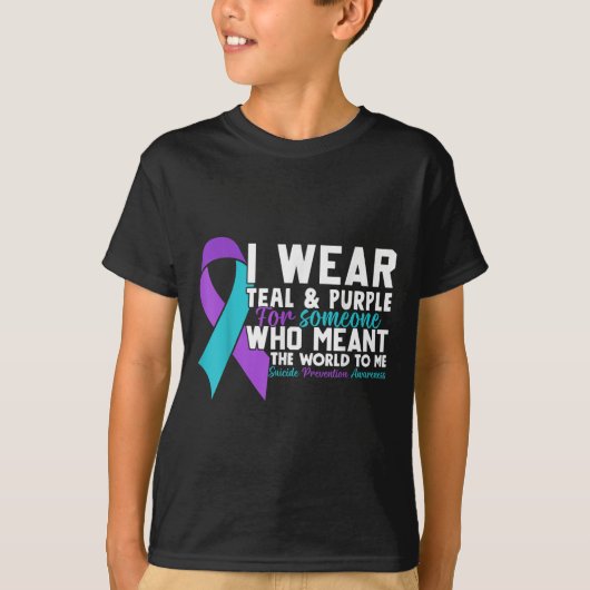 I Wear Teal &amp; Purple For Someone I Love Suicid T-shirt (Voorkant)