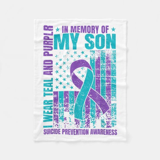 I Wear Teal And Purple For My Son Suicide Preventi Fleece Deken (Voorkant)