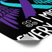 I Wear Teal And Purple For Someone I Miss Every Si Poster (Hoek)