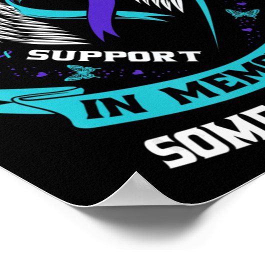 I Wear Teal and Purple For Someone I Miss Suicide Poster (Hoek)