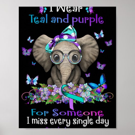 I Wear Teal And Purple Suicide Awareness Elephant  Poster (Voorkant)