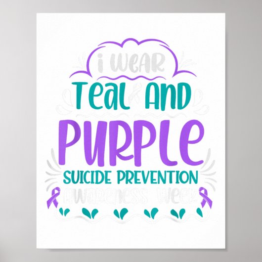 I Wear Teal And Purple Suicide Prevention Awarenes Poster (Voorkant)