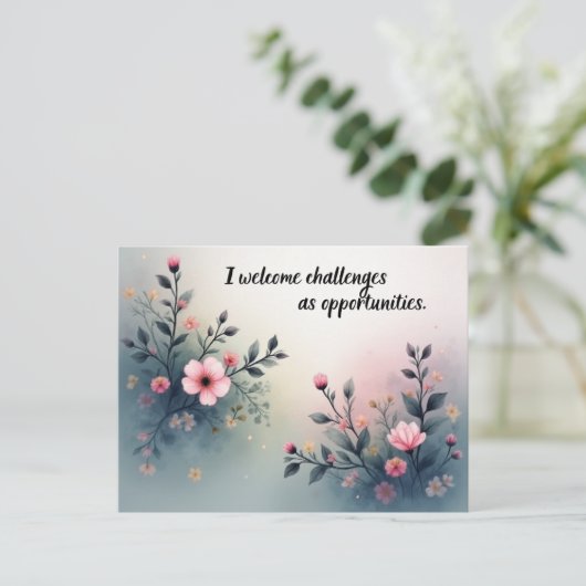 I Welcome Challenges as Opportunities Affirmation Briefkaart (Staand voorkant)