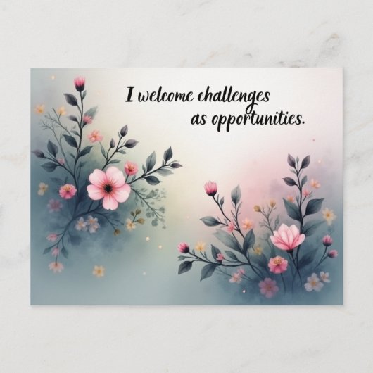I Welcome Challenges as Opportunities Affirmation Briefkaart (Voorkant)