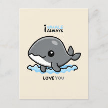 "I Whale Always Love You" card