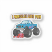 I Wheelie Like You Cute Monster Truck Valentine Sticker (Voorkant)