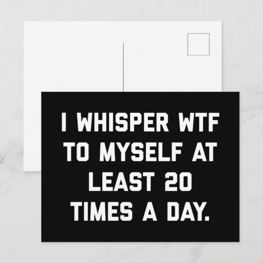 I Whisper WTF Funny Quote Briefkaart (Voorkant / Achterkant)