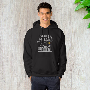 I Will Be In My Office Hoodie