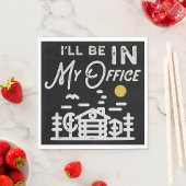 I Will Be In My Office Servet