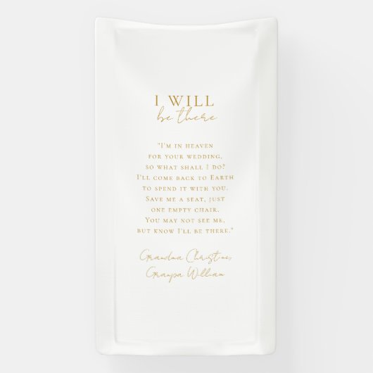 " I will be there" Wedding, Memorial, White, Spandoek (Verticaal)