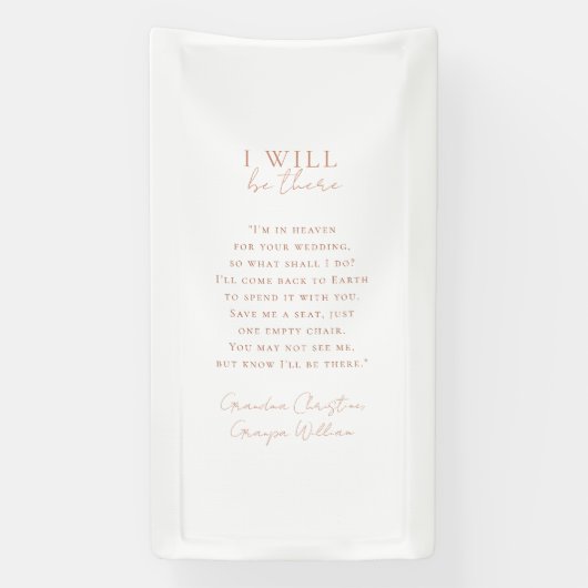 " I will be there" Wedding, Memorial, White, Spandoek (Verticaal)