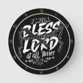 I Will Bless The Lord At All Times Art Ronde Klok (Voorkant)
