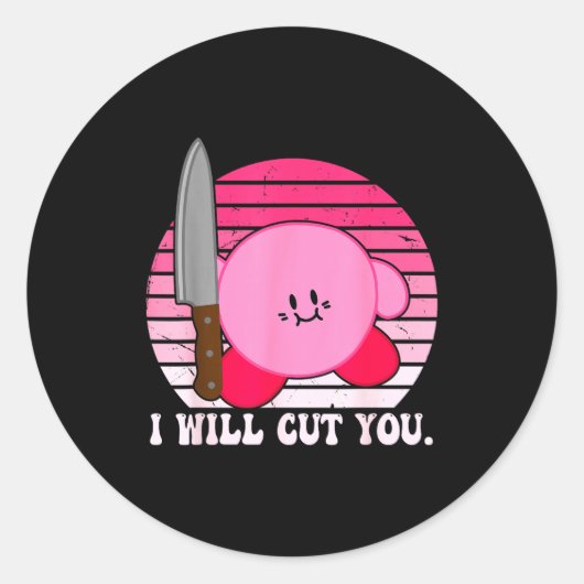 I Will Cut You Funny Quote Ronde Sticker (Voorkant)