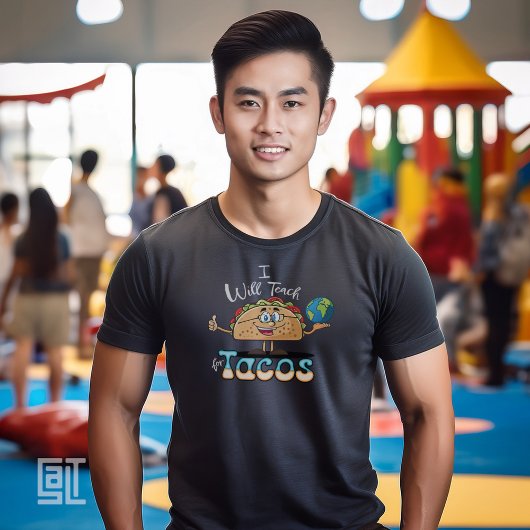 I will Teach for Tacos Teacher Female History  T-shirt