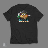 I will Teach for Tacos Teacher Female Science Male T-shirt