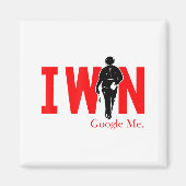 I Win Google Me Motivational Confidence Shirt  Magneet (Voorkant)