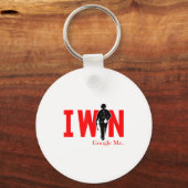 I Win Google Me Motivational Confidence Shirt  Sleutelhanger (Voorkant)
