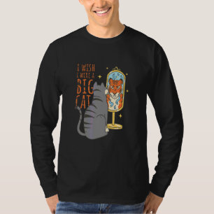 I Wish Big Cat Cool Retro Fun Weird Bizarre Art T-shirt