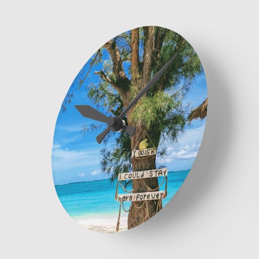 I Wish I Could Stay Here Forever Wall Clock Ronde Klok (Hoek)