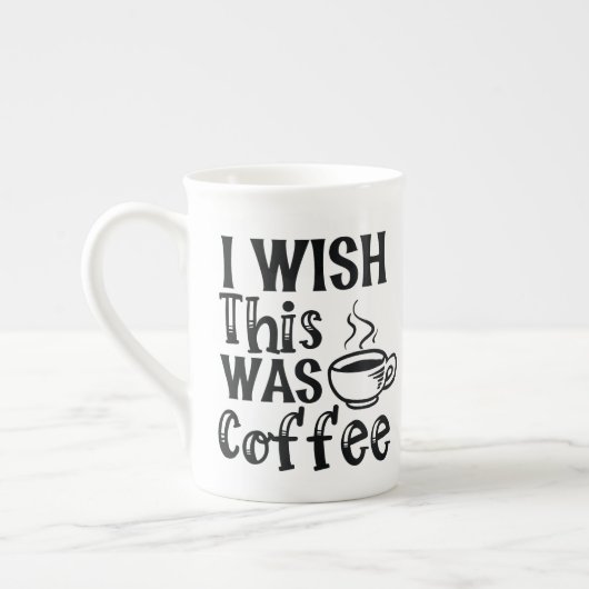 I Wish This Was Coffee" - Ironic Typography Porselein Kop (Links)