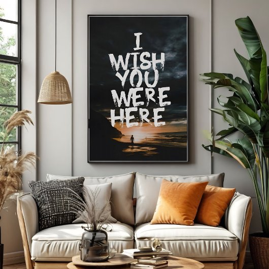 I Wish You Were Here Poster