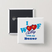 I Wof Boxer Vierkante Button 5,1 Cm (Voorkant /achterkant)