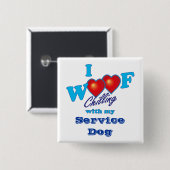 I Wof Service Dog Vierkante Button 5,1 Cm (Voorkant /achterkant)