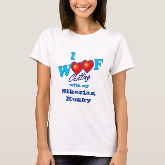 I Wof Siberian Husky T-shirt (Voorkant)