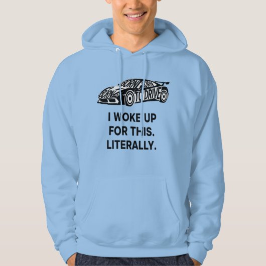 I Woke Up For This Hoodie – Literal Humor with Bus (Voorkant)