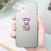 I Woke Up Like This French Bulldog Coffee Grumpy Sticker (Telefoon)