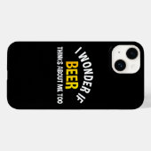 I Wonder If Beer Thinks About Me Too Case-Mate iPhone Case (Achterkant (horizontaal))