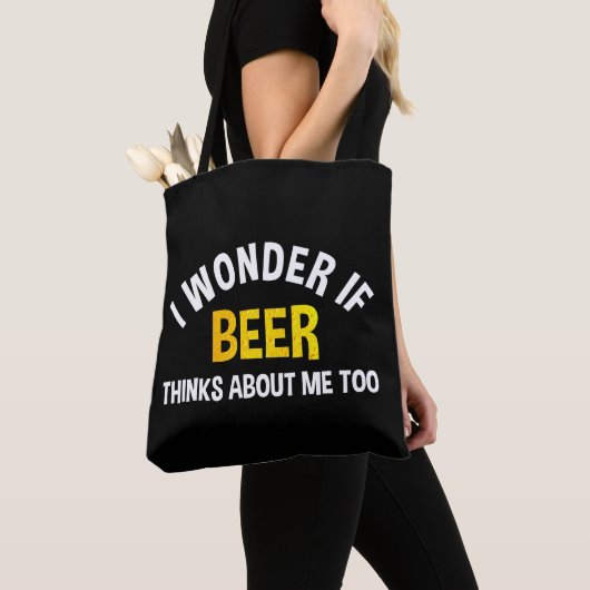 I Wonder If Beer Thinks About Me Too Tote Bag (Dichtbij)