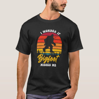 I Wonder If Bigfoot Misses Me Animal T-shirt