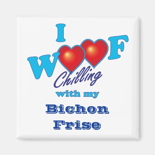 I Woof Bichon Frise Magneet (Voorkant)