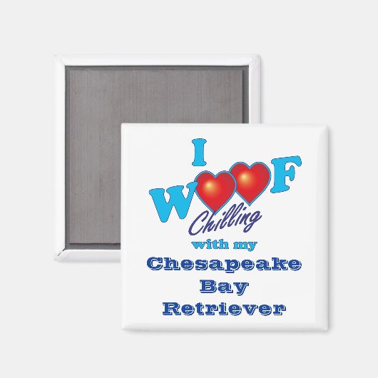 I Woof Chesapeake Bay Retriever Magneet (Voorkant / Achterkant)