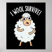 I Wool Survive Funny Sheep Pun Dark BG Poster (Voorkant)