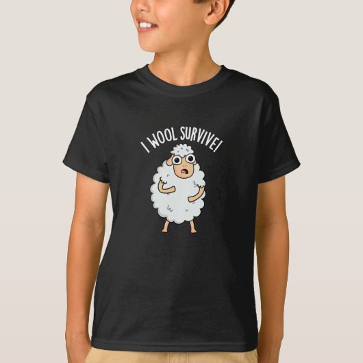 I Wool Survive Funny Sheep Pun Dark BG T-shirt (Voorkant)