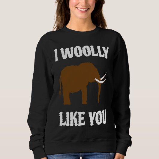I Woolly Like You Mammoth Valentines Couples Paleo Trui (Voorkant)