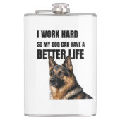I Work Hard for My German Shepherd Heupfles (Voorkant)