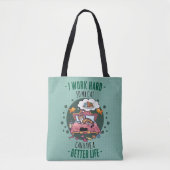 I Work Hard So My Cat Better Life Cute Tote Bag (Voorkant)