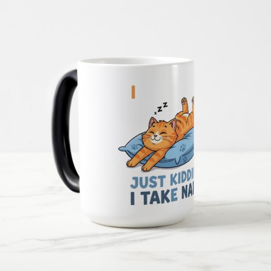 I Work Out… Just Kidding, I Take Naps Magische Mok (Voorkant links)
