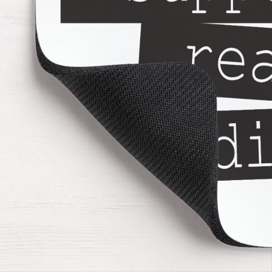 I Work To Support My Reading Addiction Muismat (Hoek)