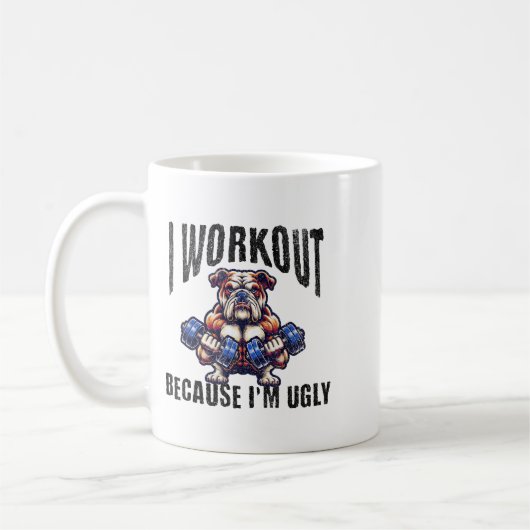 I Workout Because I'm Ugly Motivational  Koffiemok (Links)