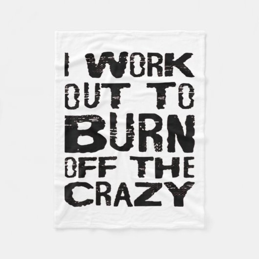 I Workout To Burn Off The Crazy Funny Workout Moti Fleece Deken (Voorkant)