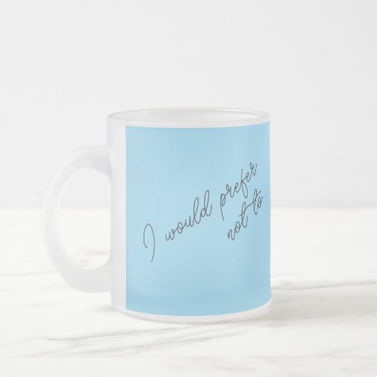 I Would Prefer Not To Matglas Koffiemok (Links)