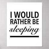 I would rather be sleeping poster (Voorkant)