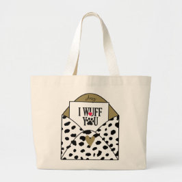 "I wuff you" Dalmatische tekst Grote Tote Bag