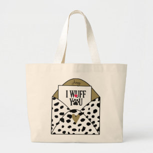 "I wuff you" Dalmatische tekst Grote Tote Bag