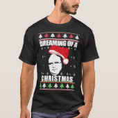 I&x27;M DREAMING VAN EEN DWIGHT CHRISTMAS Ugly Xma T-shirt (Voorkant)