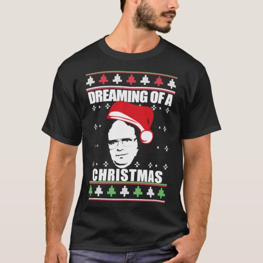 I&x27;M DREAMING VAN EEN DWIGHT CHRISTMAS Ugly Xma T-shirt (Voorkant)